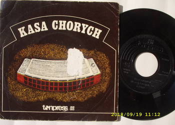 K.  KASA CHORYCH--ZGNILA PORZECZKA ;singiel winyl.