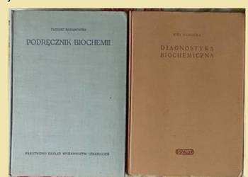 Podręcznik biochemii - Baranowski / Diagnostyka biochemiczna - Homolka/