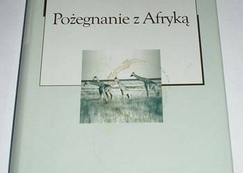 Pożegnanie z Afryką - Karen Blixen