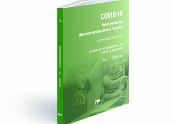 COVID 19 Nowe wyzwanie dla nauczyciela, ucznia i rodzica