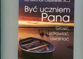 Być uczniem Pana - Ks.Michał Olszewski