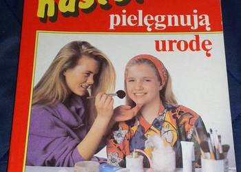 Nastolatki pielęgnują urodę - Anna Łasica
