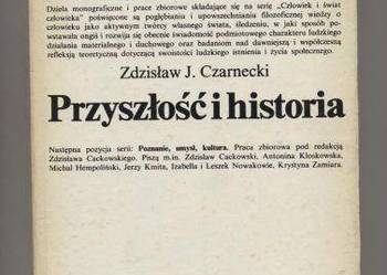 Przyszłość i historia - Zdzisław Czarnecki
