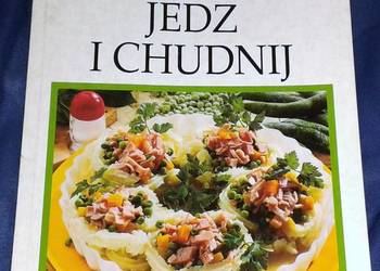 Jedz i chudnij - Cecylia Wołczyńska