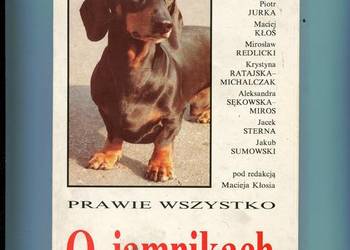 Prawie wszystko o jamnikach