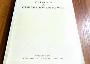 Zadania z chemii kwantowej Pyżalski Kręglewski Makarewicz Rychlewski