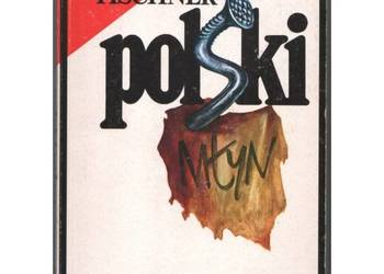 Polski młyn - Tischner Józef