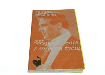 WSPOMNIENIA Z MOJEGO ŻYCIA - FIODOR SZALAPIN /fa