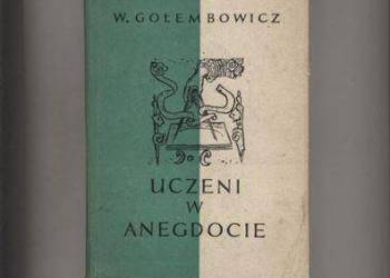 Gołembowicz W. - Uczeni w anegdocie