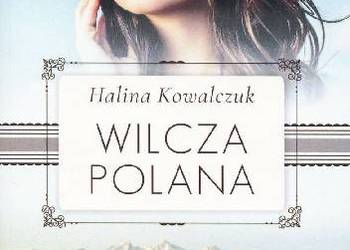Kowalczuk Halina Wilcza Polana
