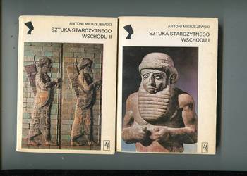 Sztuka starożytnego Wschodu T.1-2 - Antoni  Mierzejewski