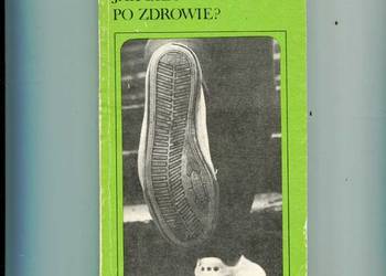 Jak biegać po zdrowie?