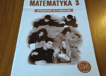 Matematyka 3 sprawdziany dla klasy trzeciej gimnazjum Marzenna Grochowalska