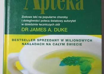Zielona Apteka - dr James A. Duke Zielona Apteka - dr James A. Duke