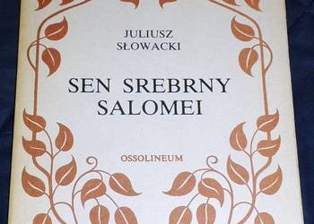 Sen Srebrny Salomei - Juliusz Słowacki