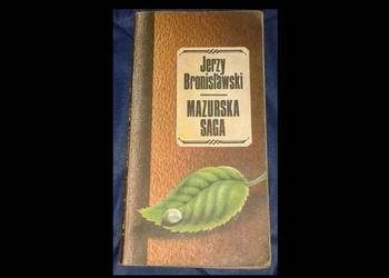Mazurska Saga - Jerzy Bronisławski