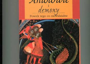 Aniołowie i demony Powrót tego co niewidzialne-  Panteghini