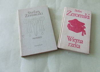 Żeromski x 2 Promień Wierna rzeka