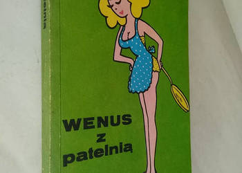Wenus z patelnią - Jak się odżywiać? - Irena Gumowska