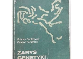 Zarys Genetyki - Rodkiewicz B. Kerszman G.