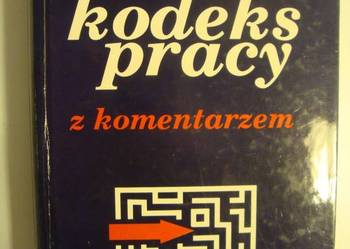 KODEKS PRACY Z KOMENTARZEM - JACKOWIAK URSZULA