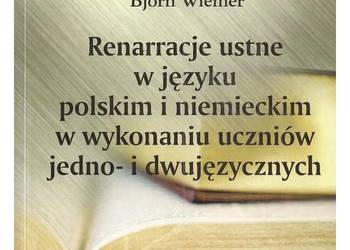 Renarracje ustne w języku polskim i niemieckim w wykonaniu u