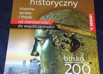 Szkolny atlas historyczny. Historia świata i Polski, blisko 200 map
