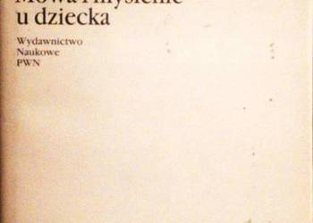 MOWA I MYŚLENIE U DZIECKA - PIAGET