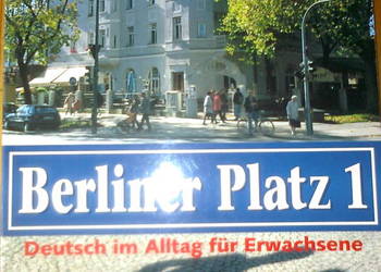 Berliner Platz 1. Deutsch im Alltag fur Erwachsene Berliner Platz 1. Deutsch im Alltag fur Erwachsene