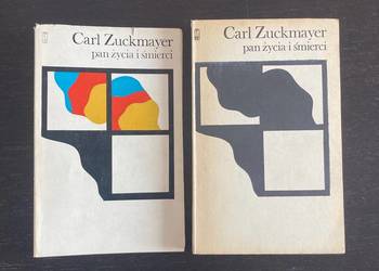 Carl Zuckmayer - Pan życia i śmierci oraz inne utwory