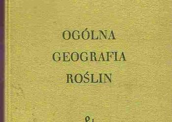 (4730) OGÓLNA GEOGRAFIA ROŚLIN - WŁADYSŁAW SZAFER.