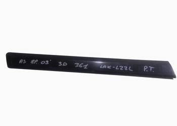 LISTWA BŁOTNIKA PRAWY TYŁ AUDI A3 8P LZ7L 8P3853984B