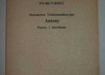 SŁOWNICTWO TELEKOMUNIKACYJNE ANTENY NAZWY I OKREŚLENIA