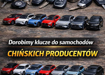 Programowanie kluczy Auta Chińskie MG, BYD, Omoda, Jaecoo, BAIC, DFSK