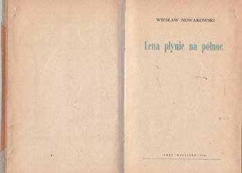 (01428) LENA PŁYNIE NA PÓŁNOC – WIESŁAW NOWAKOWSKI