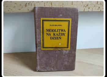 Ks. M. Maliński - Modlitwa  na każdy dzień 1987 Wrocław Ks. M. Maliński - Modlitwa  na każdy dzień 1987 Wrocław