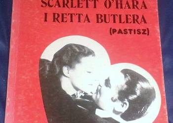 Dalsze losy Scarlett O'Hara i Retta Butlera - Anna Mildner