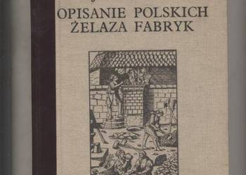 Opisanie polskich żelaza fabryk
