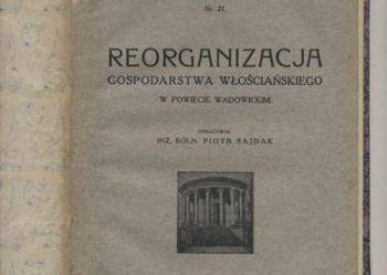 Reorganizacja gosp.włościańskiego w powiecie wadowickim