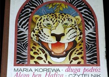 Długa podróż Alego ben Hafiza - Maria Korewa