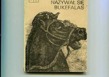 Koń który nazywał się Bukefalas - Świderkówna