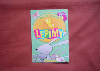 Wesołe zabawy Lepimy