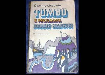 Tumbo z Przylądka Dobrej Nadziei - A. i Czesław Centkiewicz
