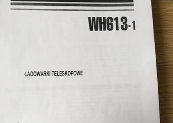 dtr instrukcja obsługi ładowarka komatsu  WH613-1 i iNNE