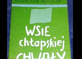 Wsie chłopskiej chwały - Jolanta Antecka, Jerzy Gawroński