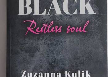 Zuzanna Kulik "Black Restless soul"