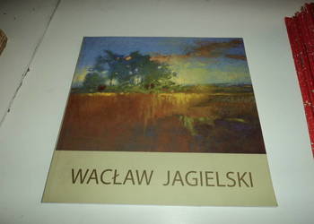 Wacław Jagielski - malarstwo [ dedykkacja autora ]