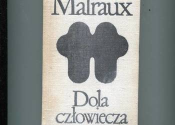 Dola człowiecza - Andre Malraux