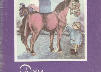 Dym, Nasza szkapa - M. Dąbrowska. Dym, Nasza szkapa - M. Dąbrowska.