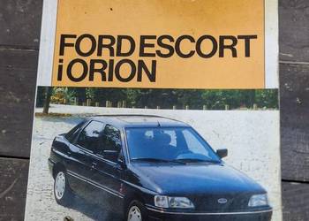 Ford Escort i Orion książka poradnik